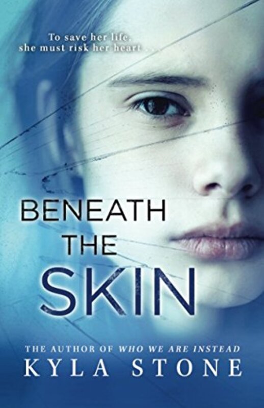 Book cover for "Beneath The Skin" by Kyla Stone