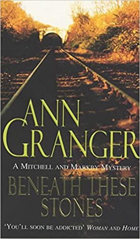 Book cover for "Beneath These Stones" by Ann Granger