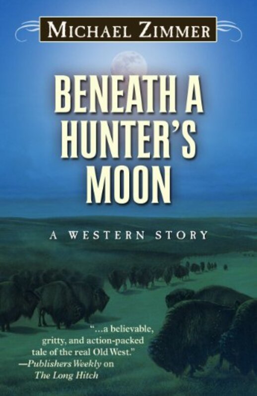 Book cover for "Beneath a Hunter's Moon" by Michael Zimmer