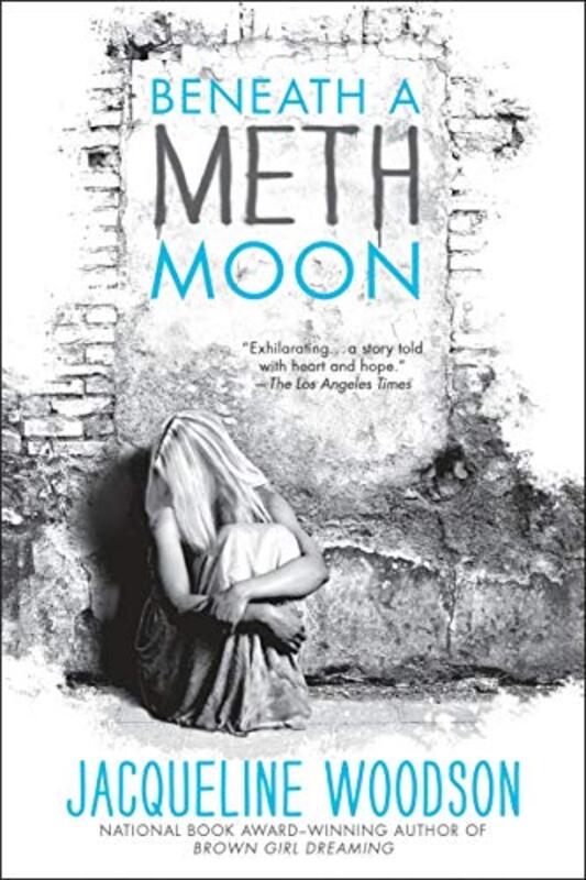 Book cover for "Beneath a Meth Moon" by Jacqueline Woodson