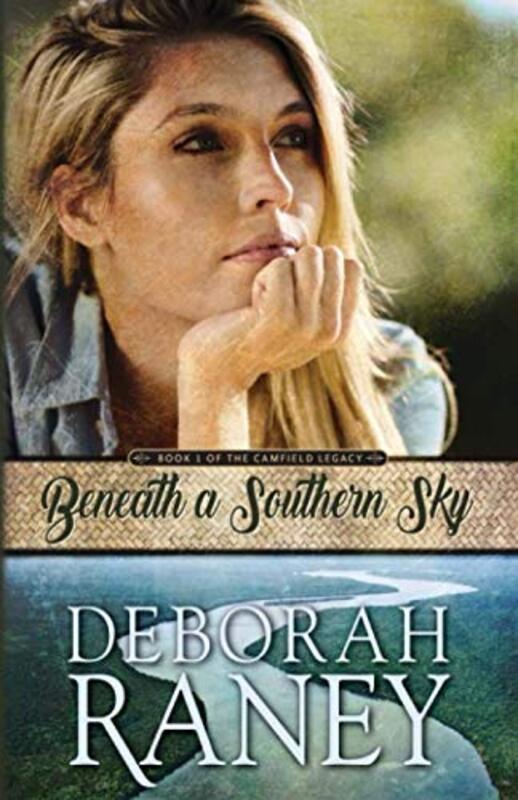 Book cover for "Beneath a Southern Sky" by Deborah Raney