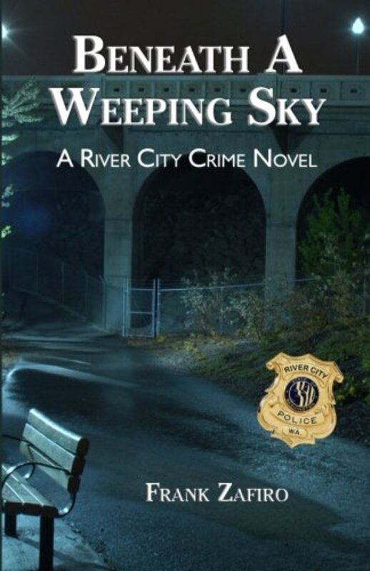 Book cover for "Beneath a Weeping Sky" by Frank Zafiro