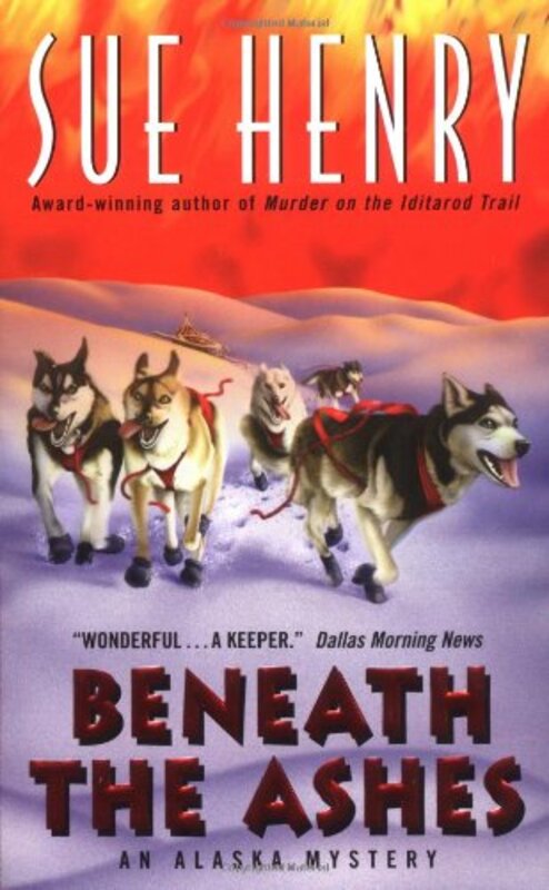Book cover for "Beneath the Ashes" by Sue Henry