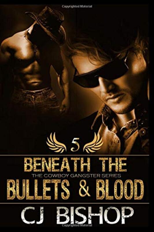 Book cover for "Beneath the Bullets and Blood" by CJ Bishop