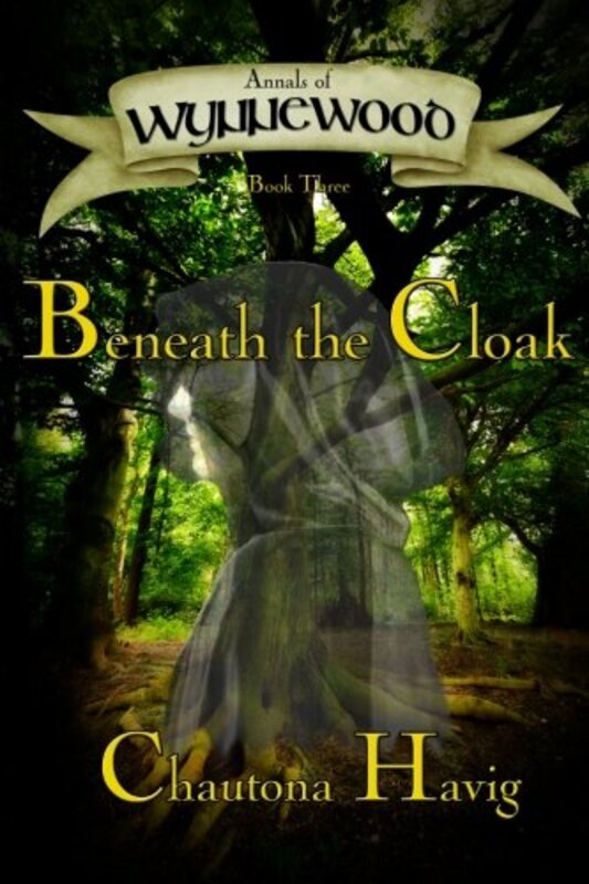 Book cover for "Beneath the Cloak" by Chautona Havig