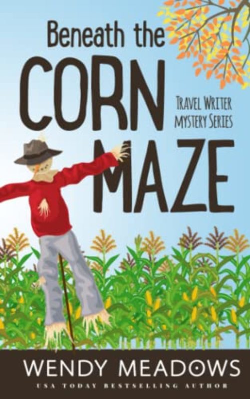 Book cover for "Beneath the Corn Maze" by Wendy Meadows