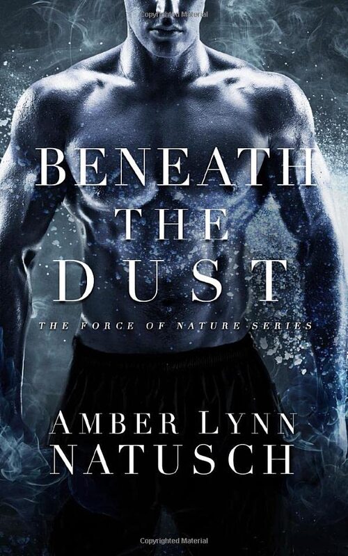 Book cover for "Beneath the Dust" by Amber Lynn Natusch
