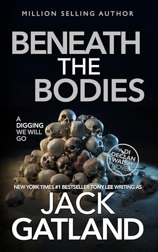 Book cover for "Beneath The Bodies" by Jack Gatland