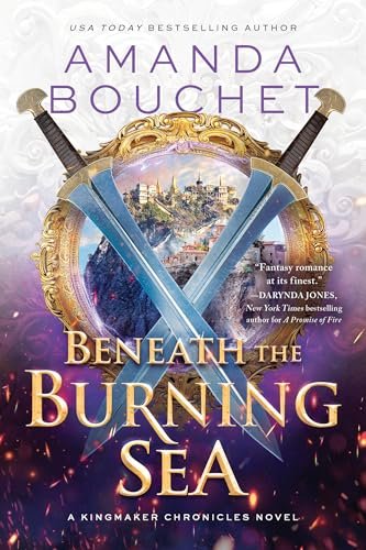 Book cover for "Beneath the Burning Sea" by Amanda Bouchet