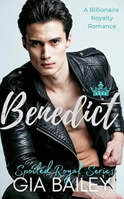 Book cover for "Benedict" by Gia Bailey