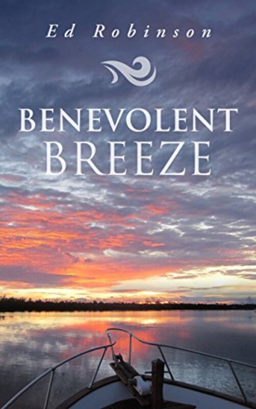 Book cover for "Benevolent Breeze" by Ed Robinson