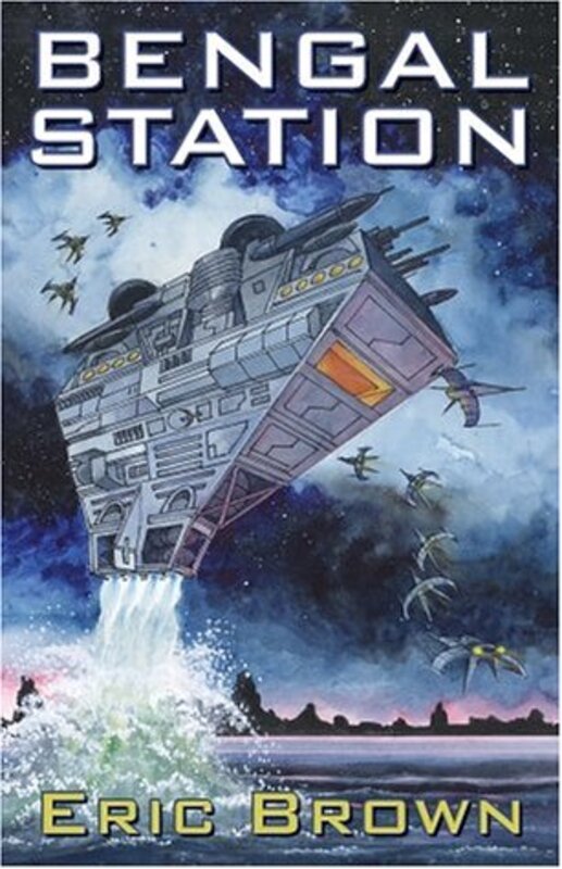Book cover for "Bengal Station" by Eric Brown