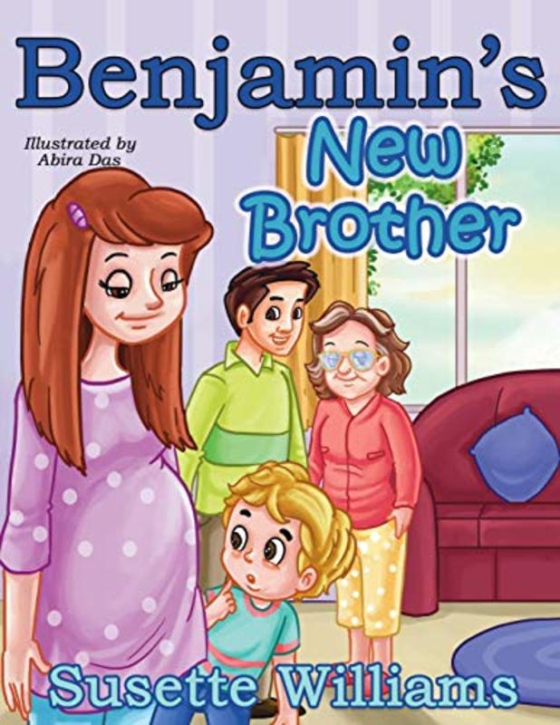 Book cover for "Benjamin's New Brother" by Susette Williams