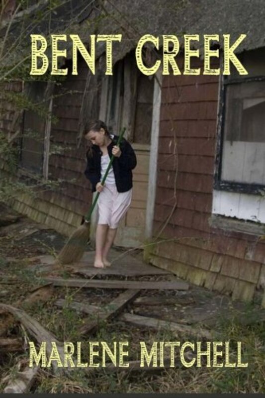 Book cover for "Bent Creek" by Marlene Mitchell