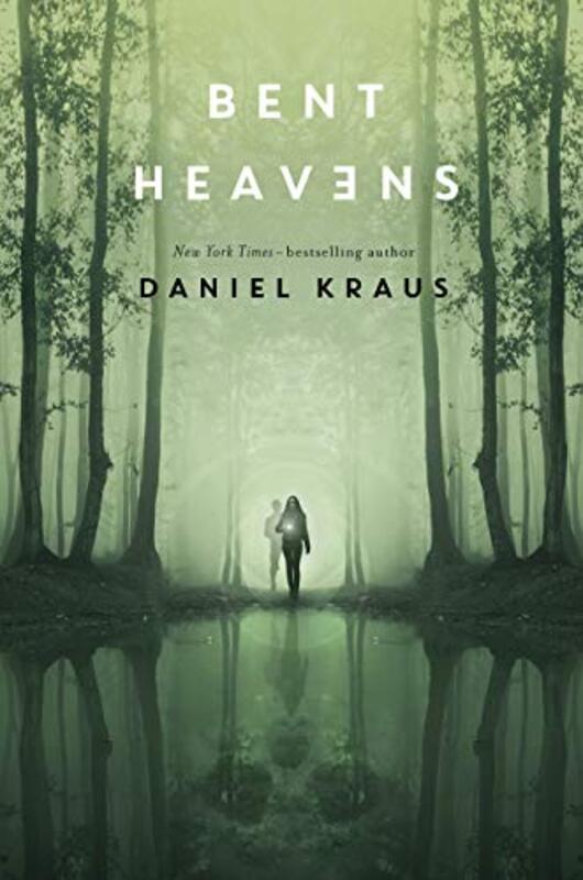 Book cover for "Bent Heavens" by Daniel Kraus