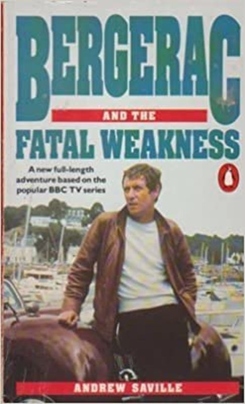 Book cover for "Bergerac and the Fatal Weakness" by Andrew Taylor