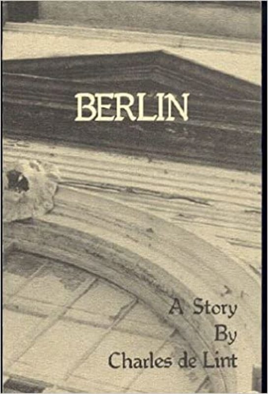 Book cover for "Berlin" by Charles de Lint