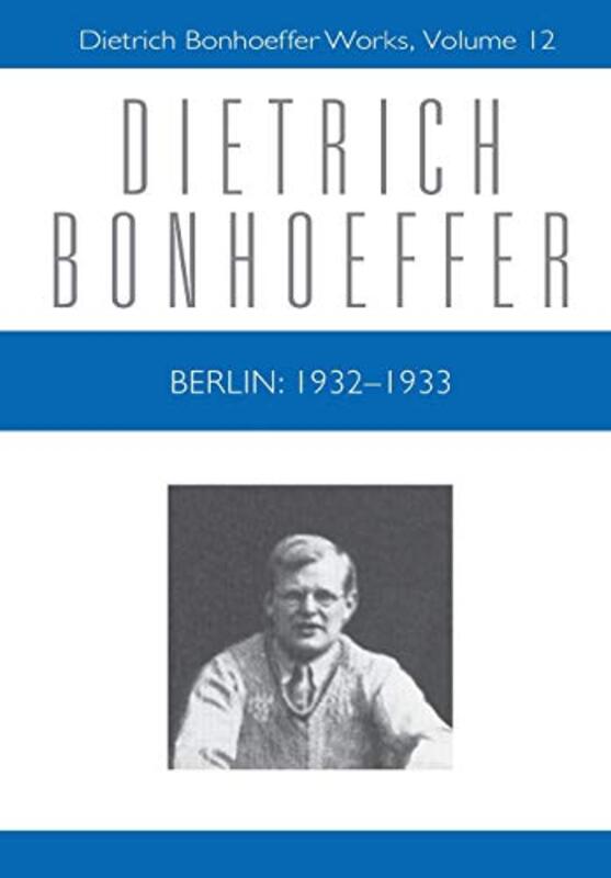 Book cover for "Berlin: 1932–1933." by Dietrich Bonhoeffer