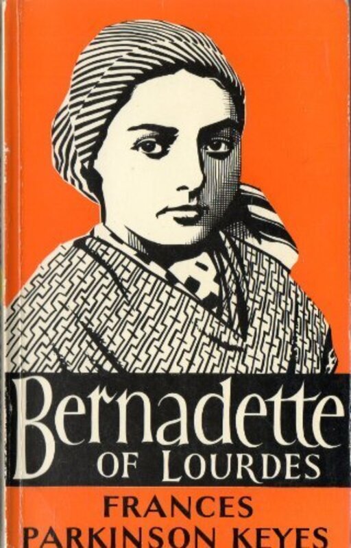 Book cover for "Bernadette of Lourdes" by Frances Parkinson Keyes