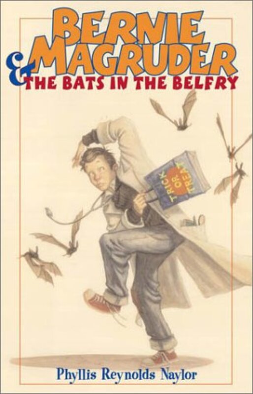 Book cover for "Bernie Magruder and the Bats in the Belfry" by Phyllis Reynolds Naylor