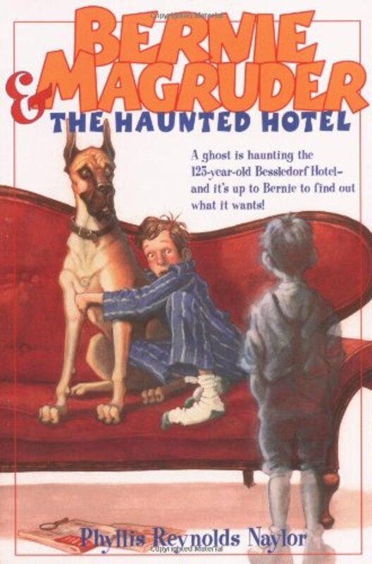 Book cover for "Bernie Magruder and the Haunted Hotel" by Phyllis Reynolds Naylor
