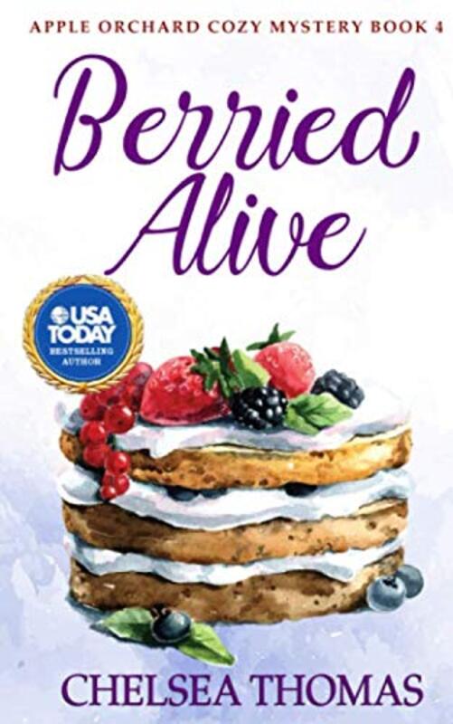 Book cover for "Berried Alive" by Chelsea Thomas