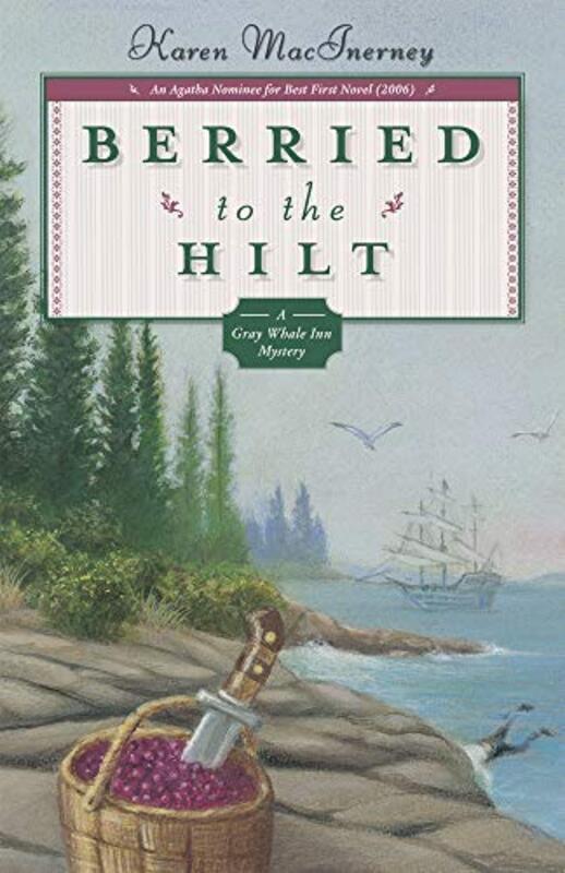 Book cover for "Berried to the Hilt" by Karen MacInerney