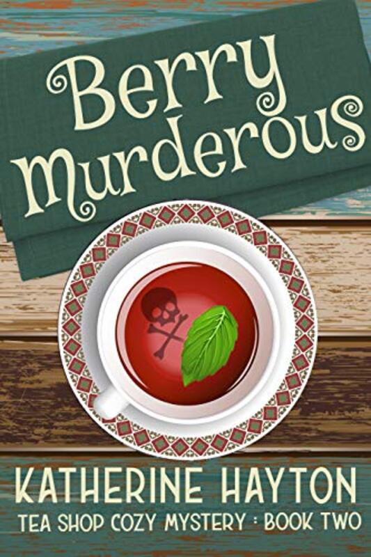 Book cover for "Berry Murderous" by Katherine Hayton