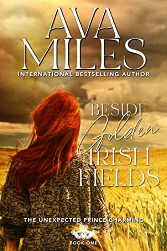 Book cover for "Beside Golden Irish Fields" by Ava Miles