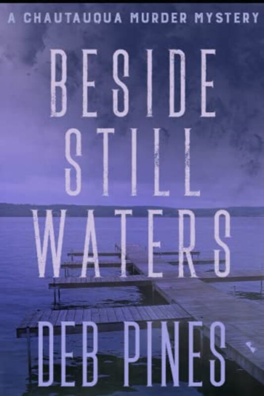 Book cover for "Beside Still Waters" by Deb Pines