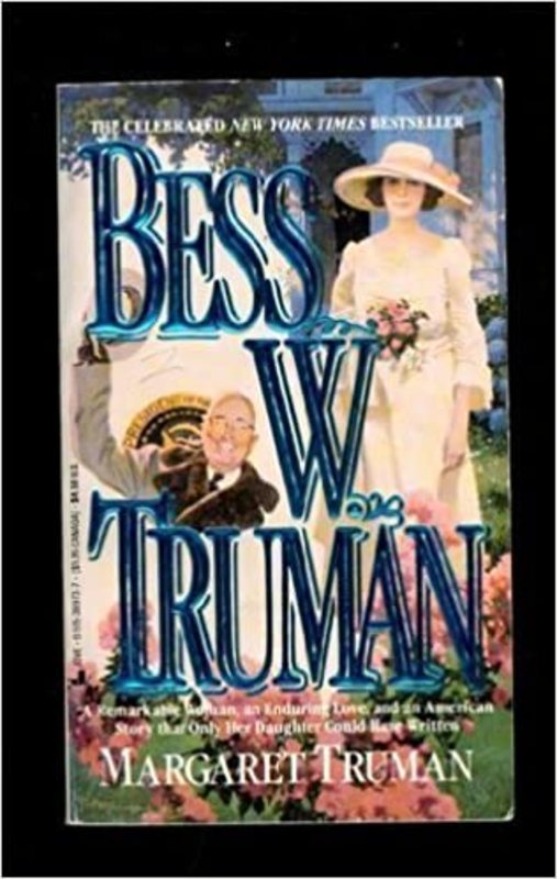 Book cover for "Bess W. Truman" by Margaret Truman