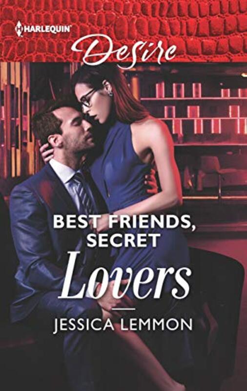 Book cover for "Best Friends, Secret Lovers" by Jessica Lemmon