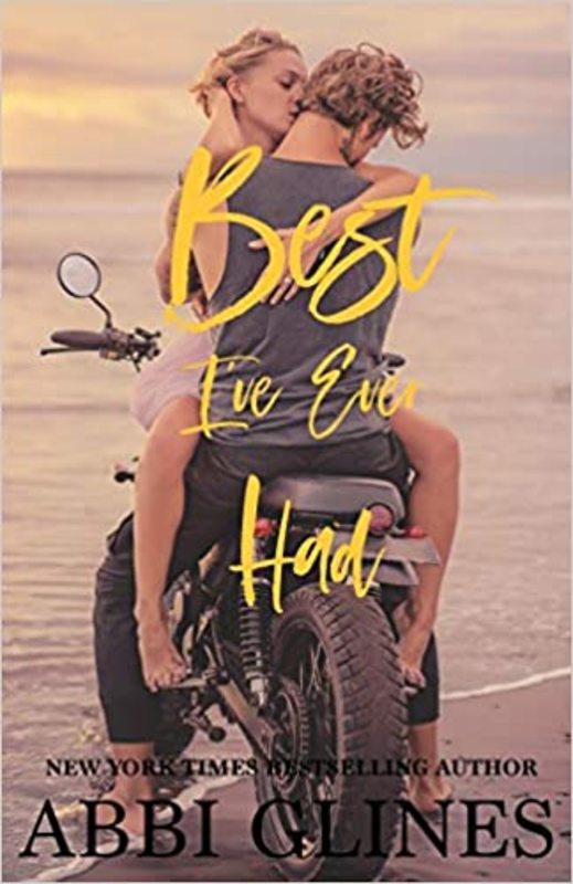 Book cover for "Best I've Ever Had" by Abbi Glines