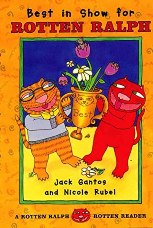 Book cover for "Best in Show for Rotten Ralph" by Jack Gantos