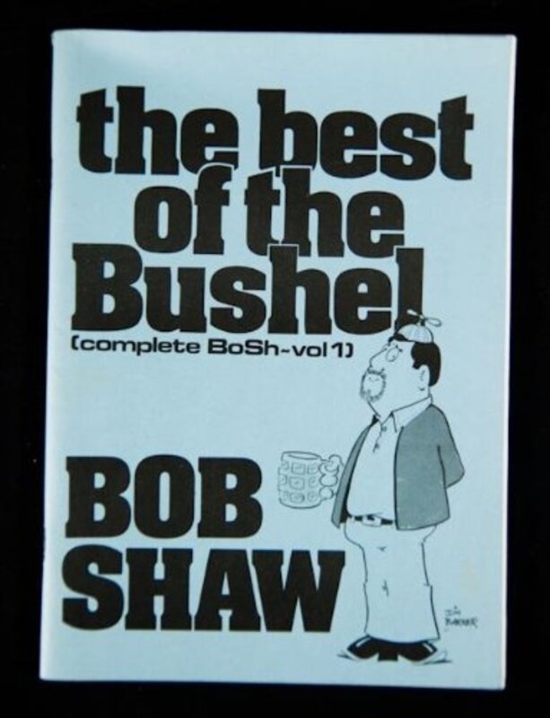 Book cover for "Best of the Bushel" by Bob Shaw