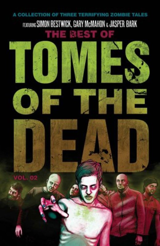 Book cover for "Best of the Tomes of the Dead Vol. 2" by Simon Bestwick