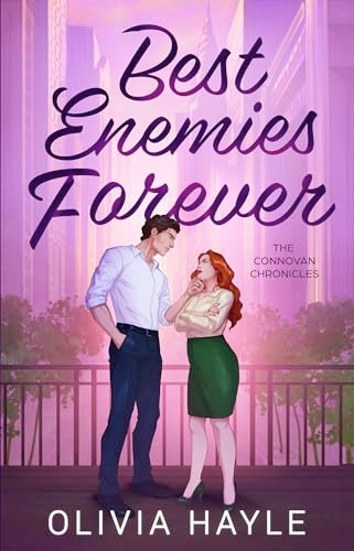 Book cover for "Best Enemies Forever" by Olivia Hayle