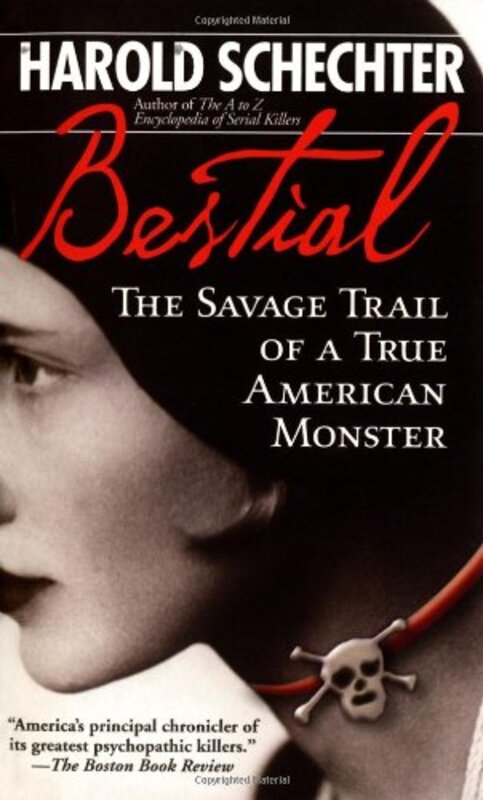 Book cover for "Bestial" by Harold Schechter