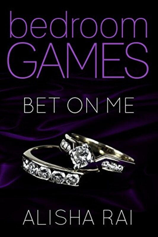 Book cover for "Bet On Me" by Alisha Rai