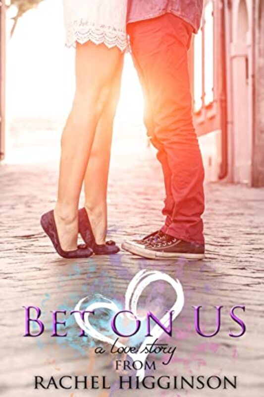 Book cover for "Bet on Us / Bet in the Dark" by Rachel Higginson