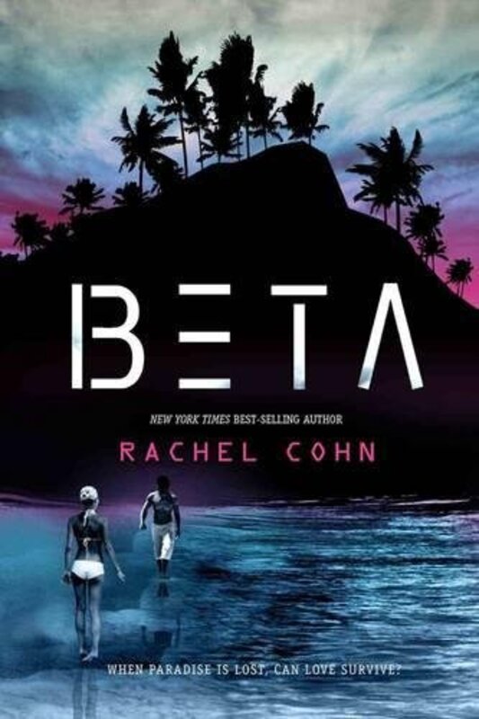 Book cover for "Beta" by Rachel Cohn