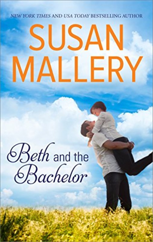 Book cover for "Beth and the Bachelor" by Susan Mallery