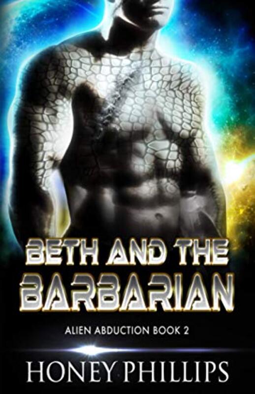 Book cover for "Beth and the Barbarian" by Honey Phillips