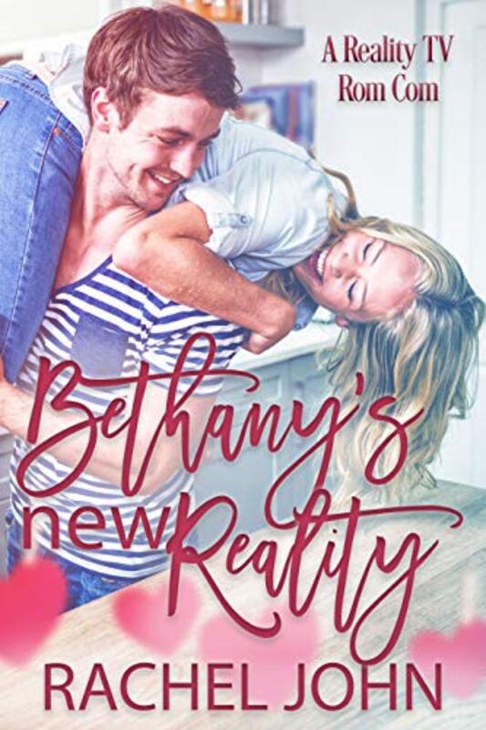 Book cover for "Bethany's New Reality" by Rachel John