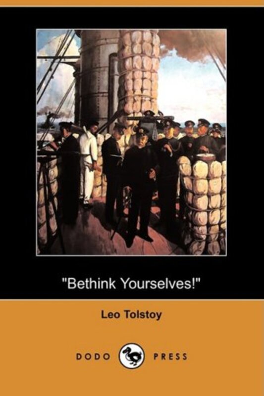 Book cover for "Bethink Yourselves!" by Leo Tolstoy