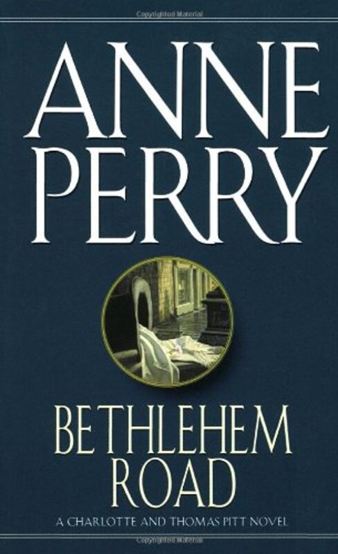 Book cover for "Bethlehem Road" by Anne Perry