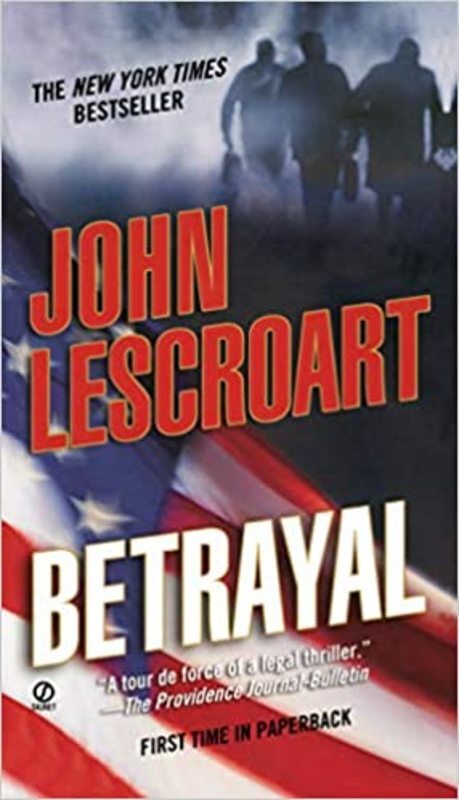 Book cover for "Betrayal" by John Lescroart