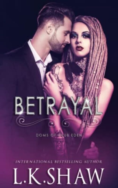 Book cover for "Betrayal" by LK Shaw