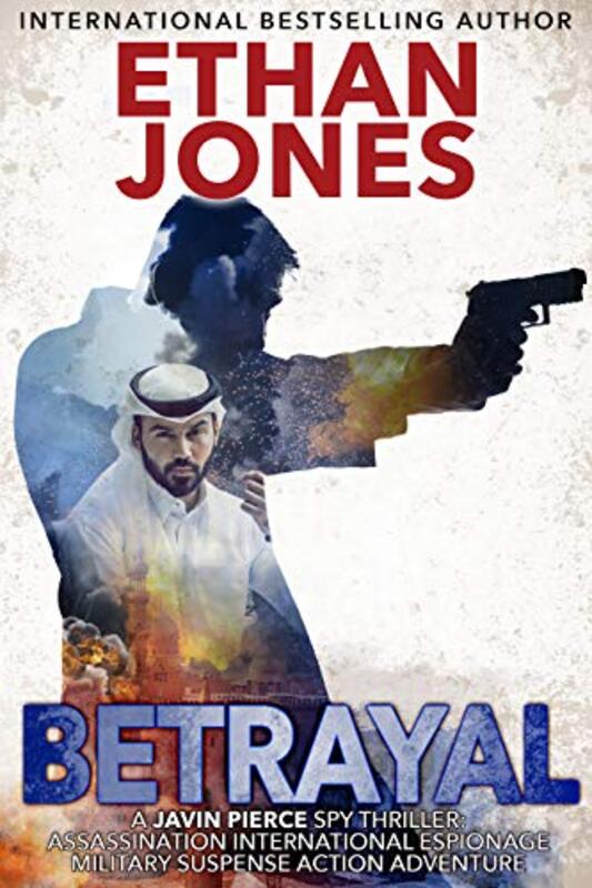 Book cover for "Betrayal" by Ethan Jones