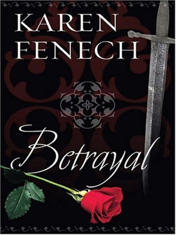 Book cover for "Betrayal" by Karen Fenech